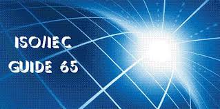 ISO/IEC Guide 65 - Tiêu chuẩn quy định các yêu cầu đối với tổ chức tiến hành đánh giá, chứng nhận sản phẩm hợp chuẩn, hợp quy